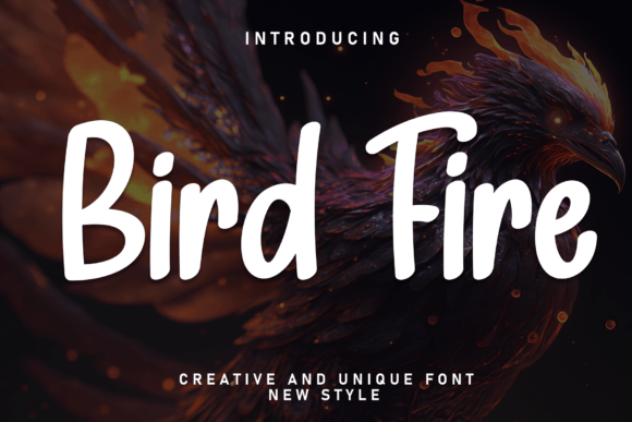 Bird Fire Font: A Review for Social Campaigns