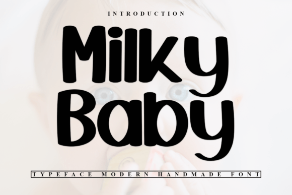 Milky Baby Font: A Gentle Touch for Editorial Design